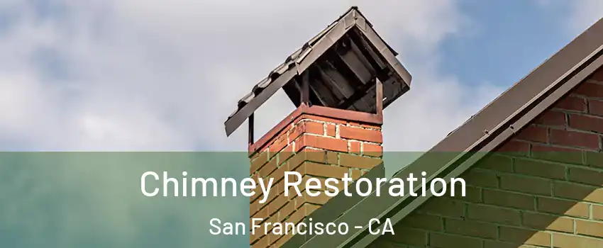  Chimney Restoration San Francisco - CA