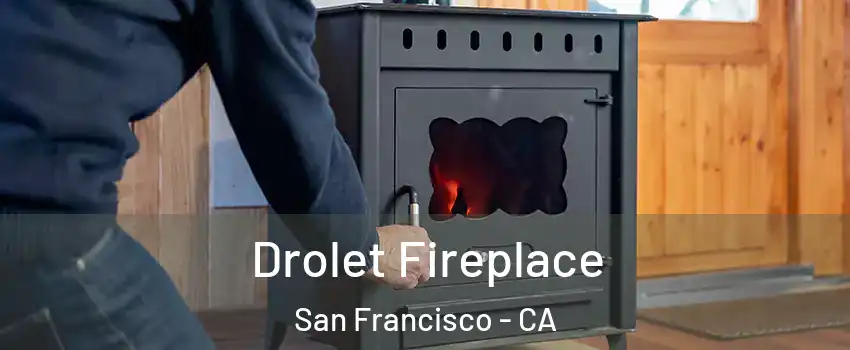  Drolet Fireplace San Francisco - CA