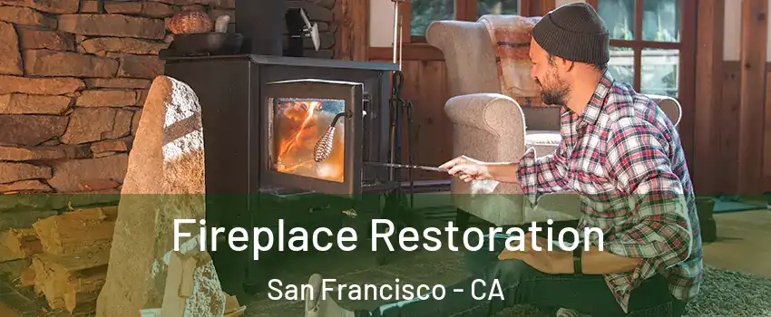  Fireplace Restoration San Francisco - CA