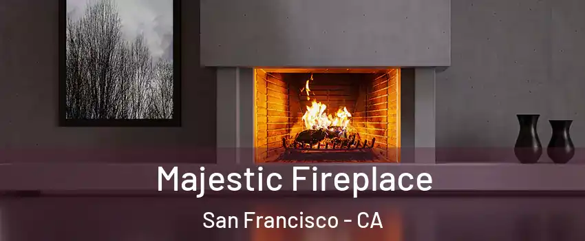  Majestic Fireplace San Francisco - CA