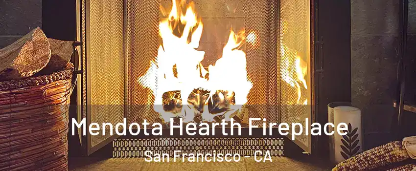  Mendota Hearth Fireplace San Francisco - CA