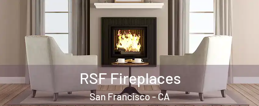  RSF Fireplaces San Francisco - CA