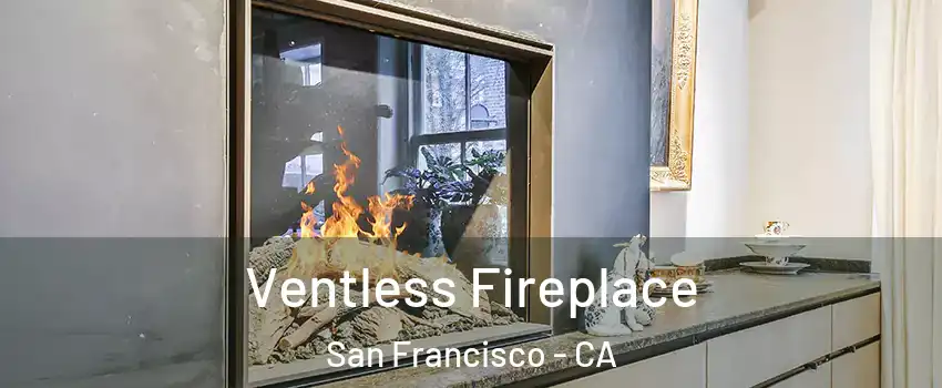  Ventless Fireplace San Francisco - CA